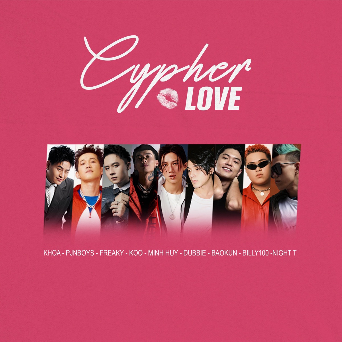 Cypher Love (feat. Pjnboys, Bảo Kun, BILLY100, dubbie, Night T & Koo) - Single by Khoa, Minh Huy & Freaky album cover