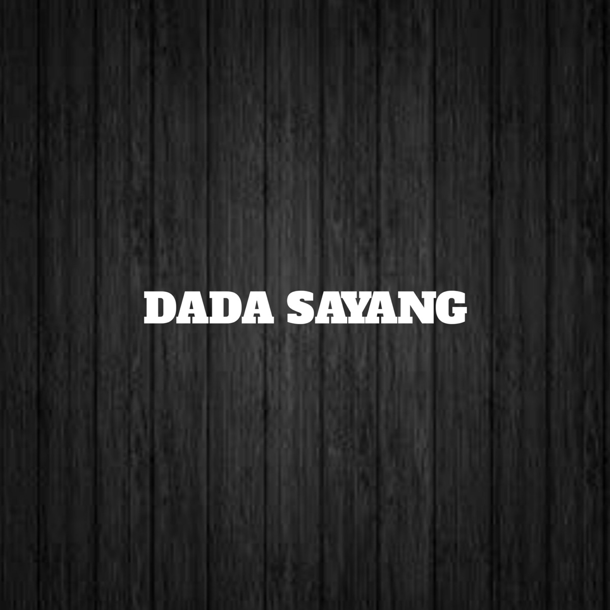 Dada Sayang - Single by MalLfin Marandof album cover