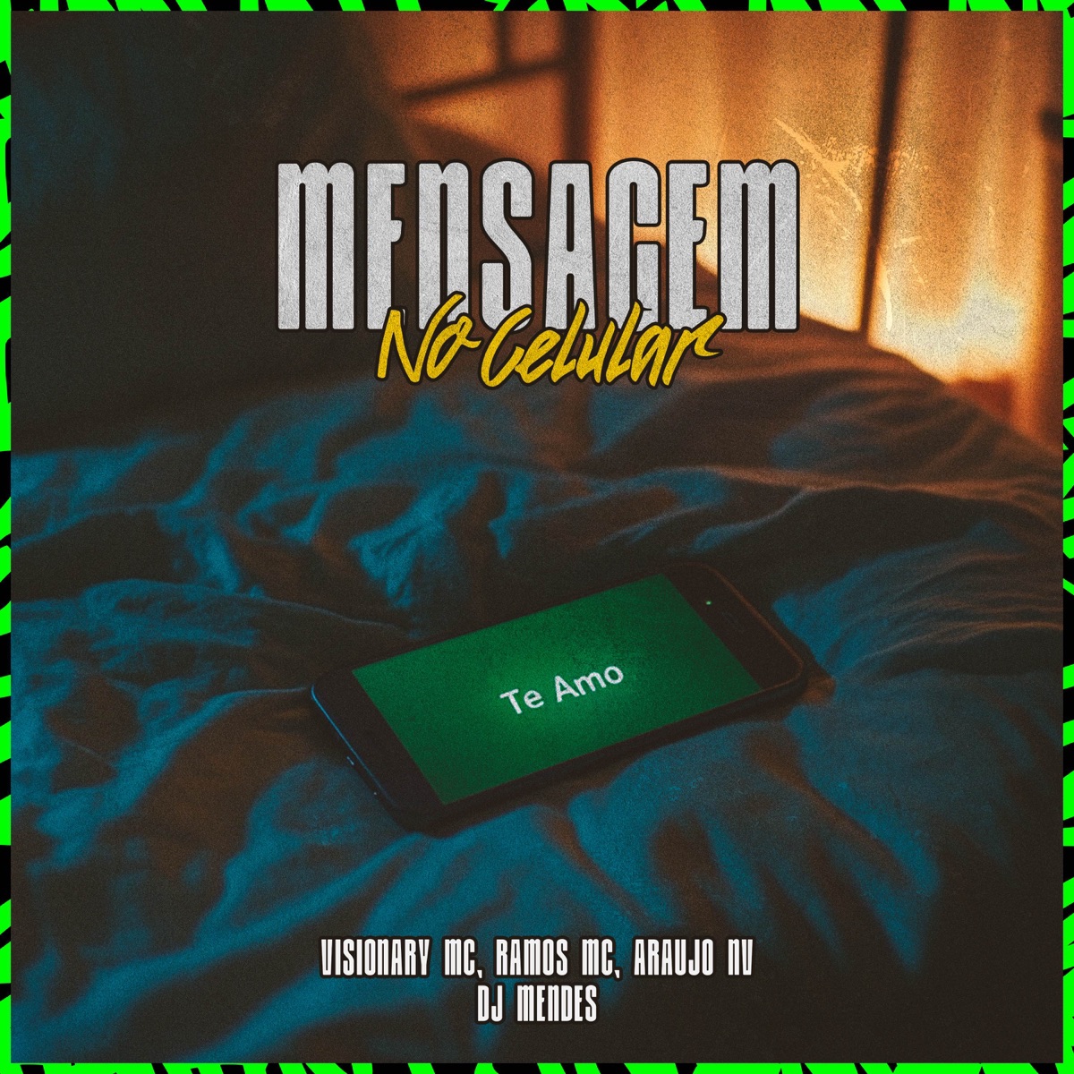 Mensagem No Celular (feat. DJ Mendes & Reeis) - Single by Ramos Mc, Visionary MC & Araujo NV Mc album cover