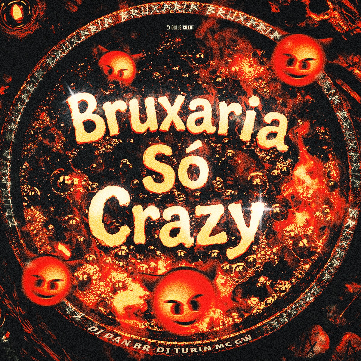 BRUXARIA SÓ CRAZY - Single by DJ TURIN, DJ DAN BR & MC GW album cover