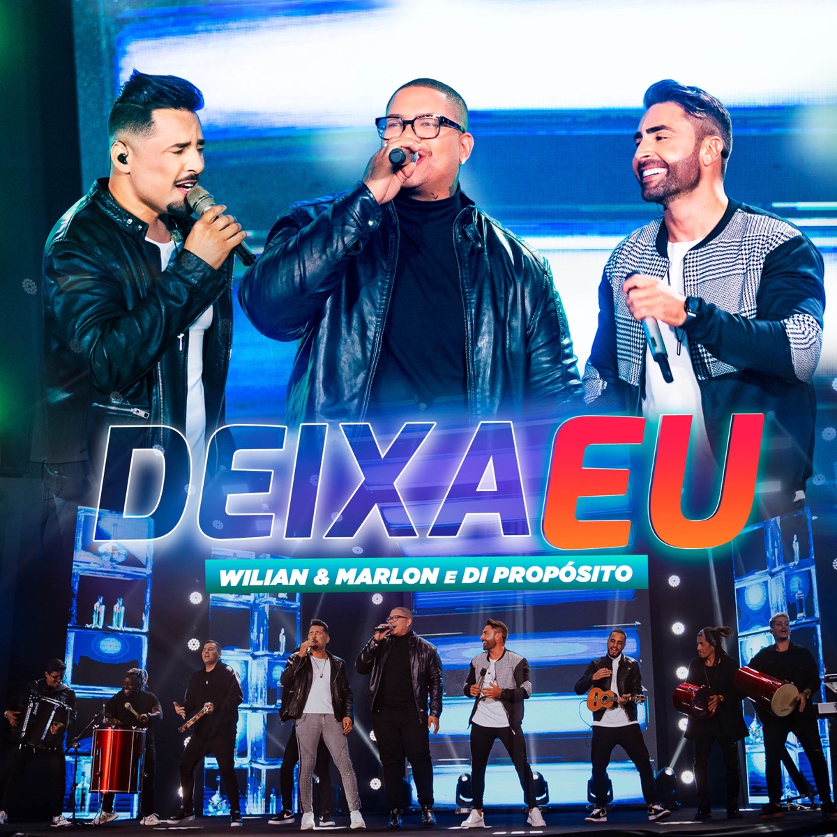 Deixa Eu (Ao Vivo) - Single by Wilian & Marlon & Di Propósito album cover