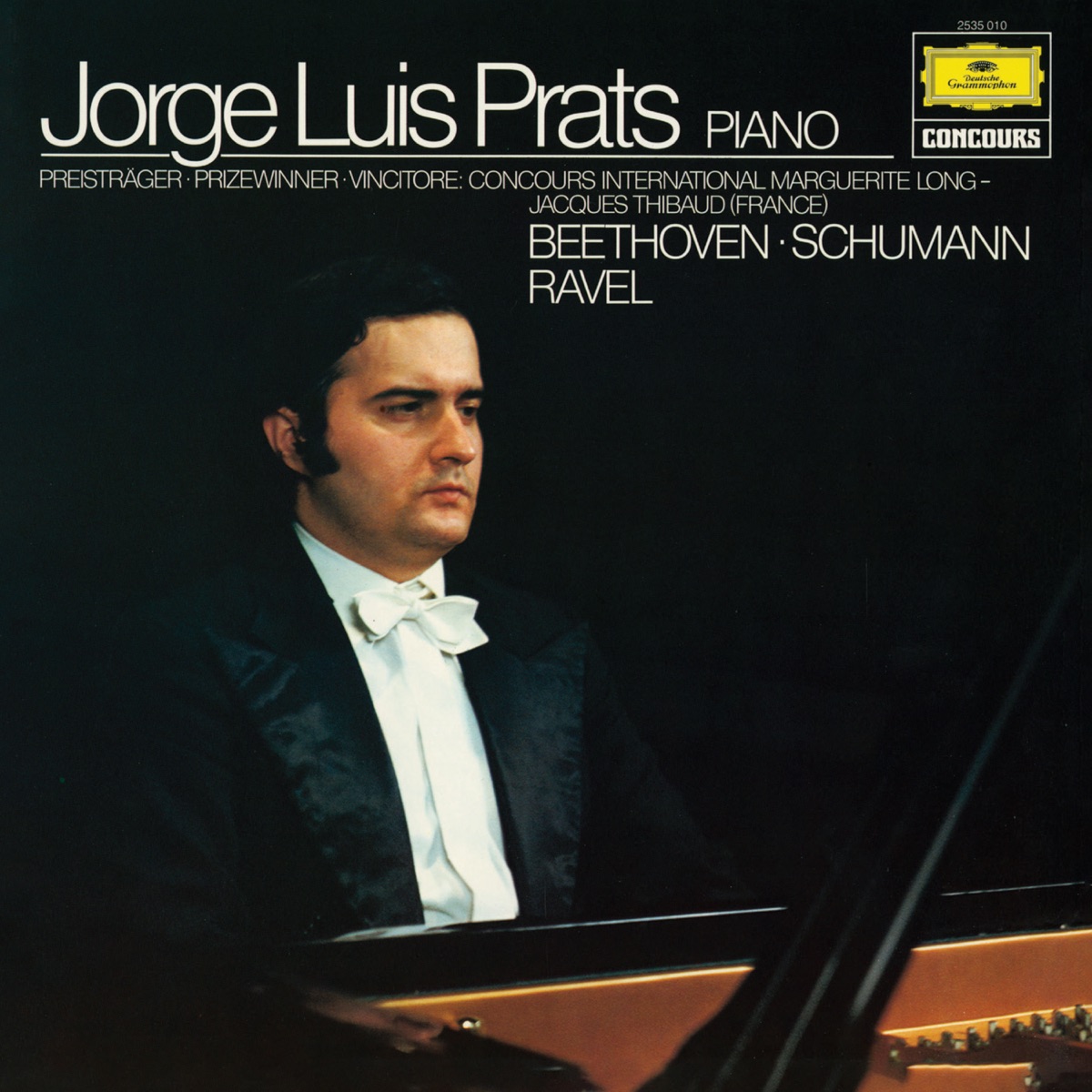 Beethoven: Piano Sonata No. 28; Schumann: Toccata; Ravel: Gaspard de la nuit by Jorge Luis Prats album cover