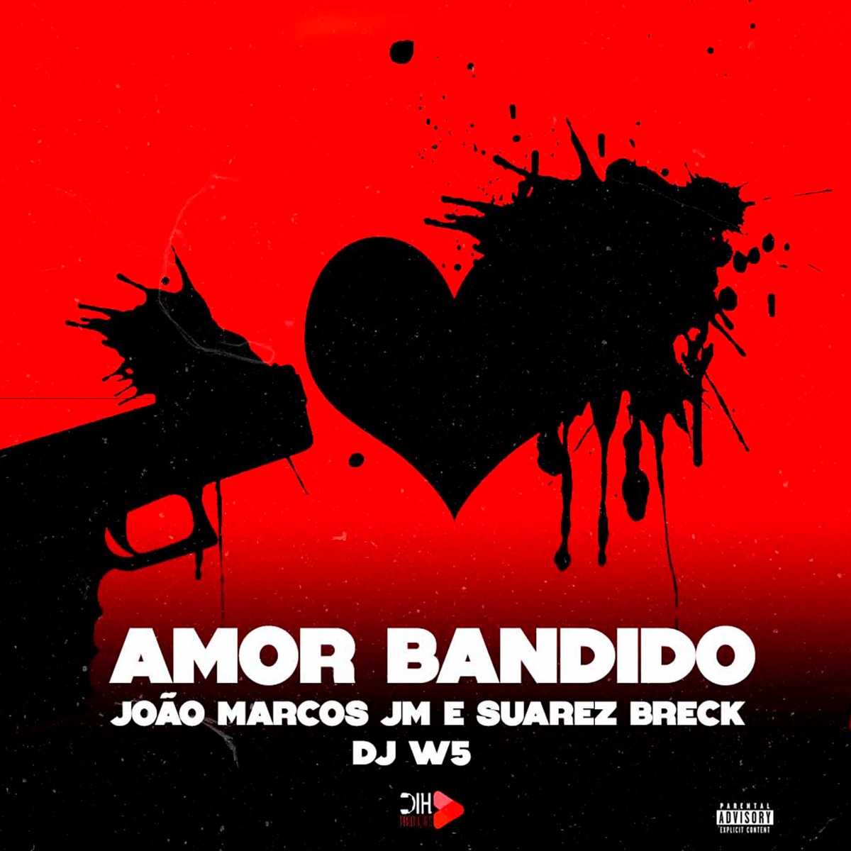 Amor Bandido - Single by DJ W5, suarez breck & JOAO MARCOS JM album cover