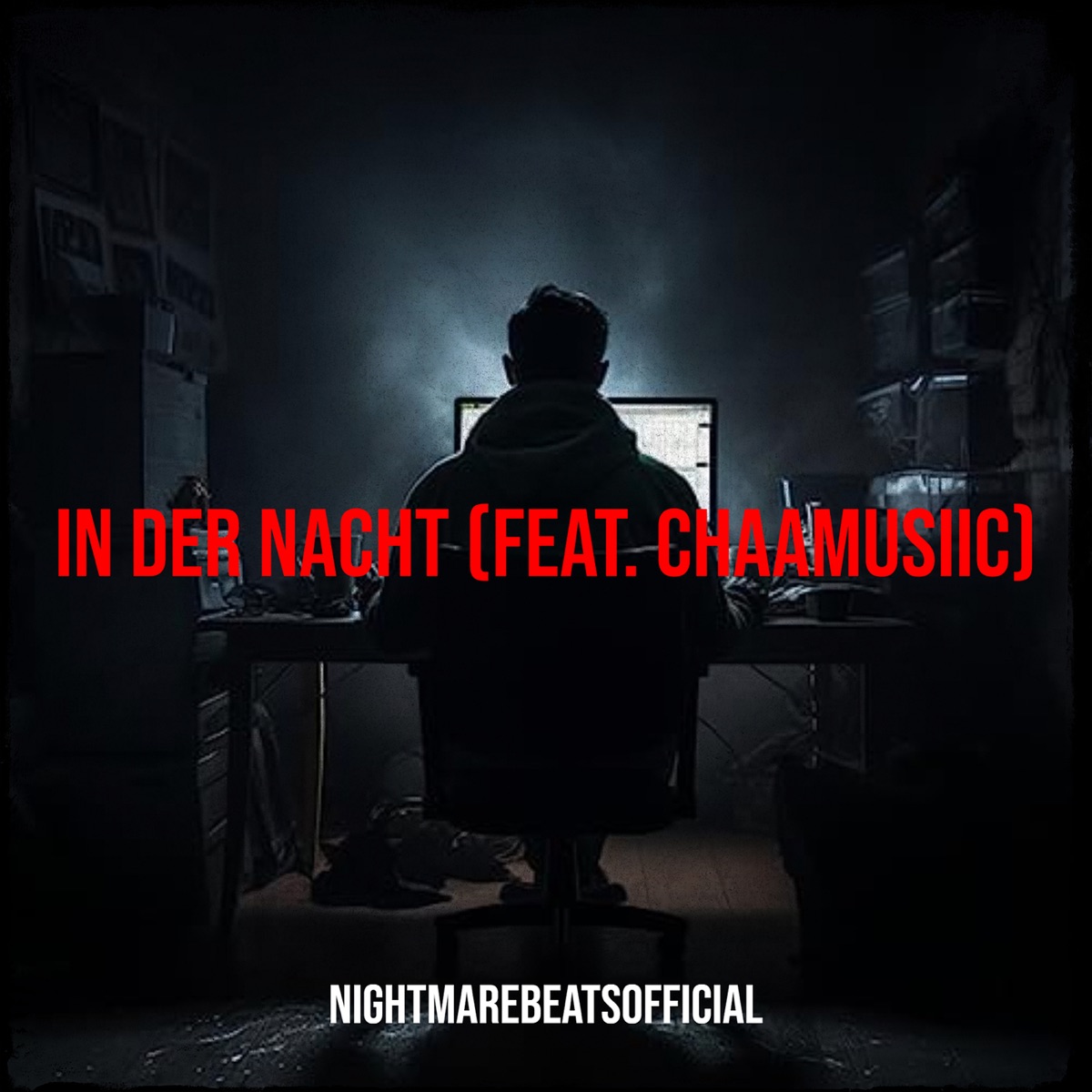 In Der Nacht (feat. ChaaMusiic) - Single by NightmareBeatsOfficial album cover
