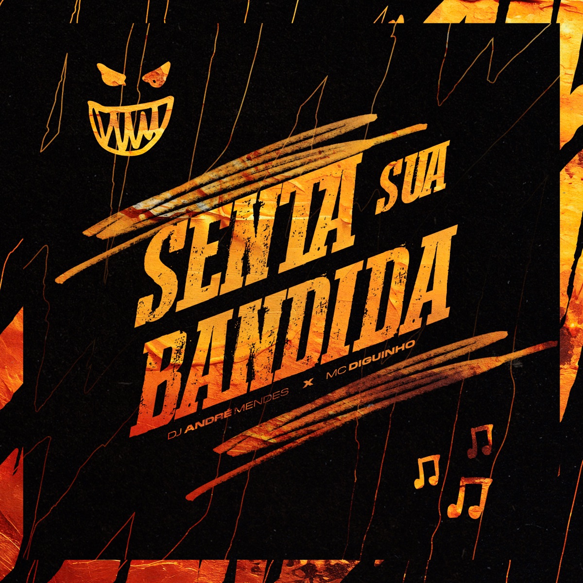 Senta Sua Bandida - Single by DJ André Mendes & Mc Diguinho album cover