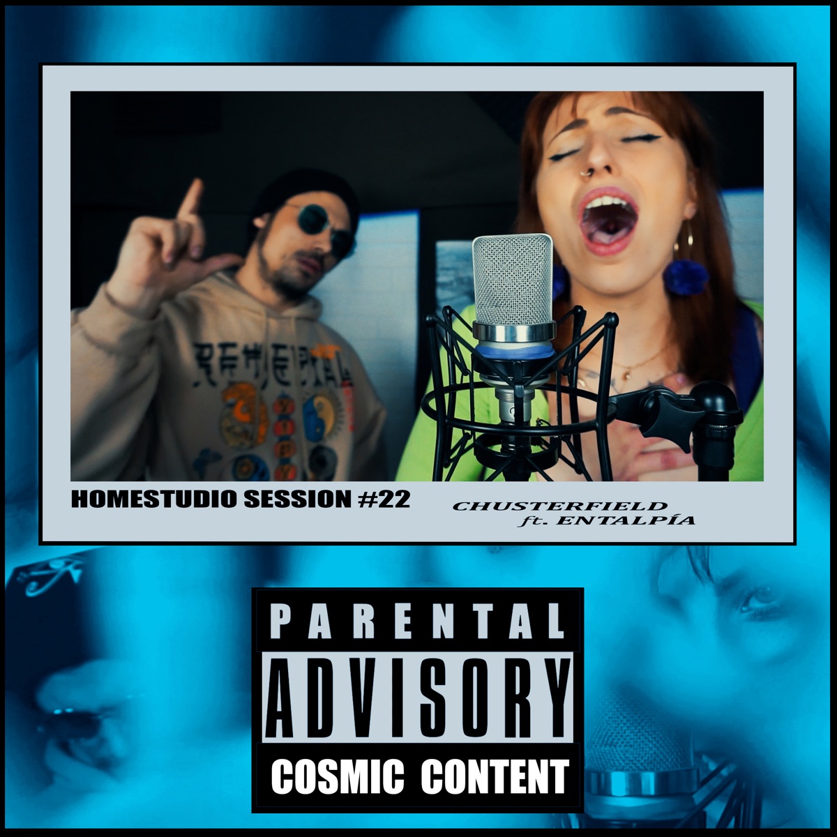 Homestudio Session #22 (feat. Entalpía) - Single by Chusterfield album cover