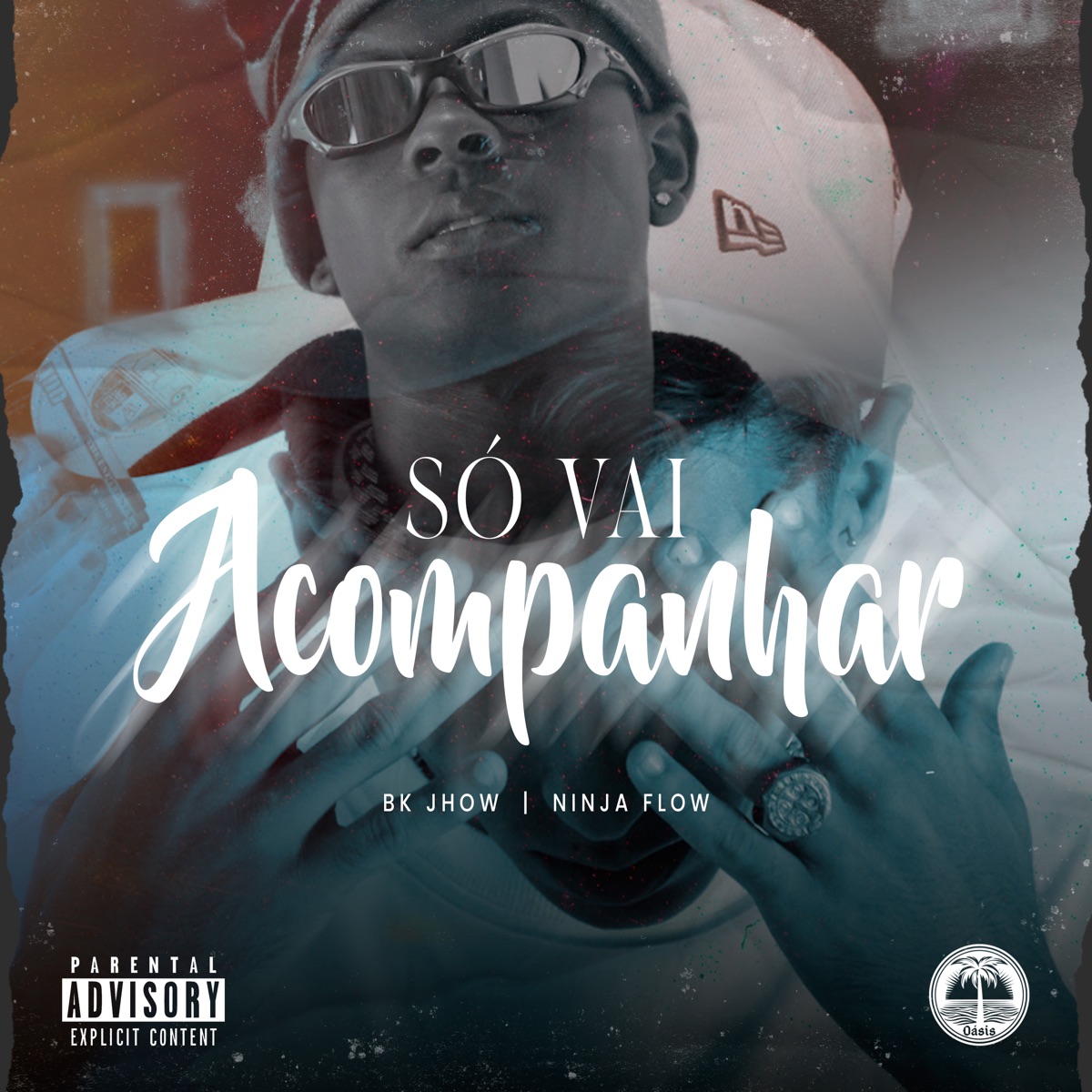 Só Vai Acompanhar - Single by Bk Jhow, Ninja Flow, TROPA DA OÁSIS & DJ SM OFICIAL album cover