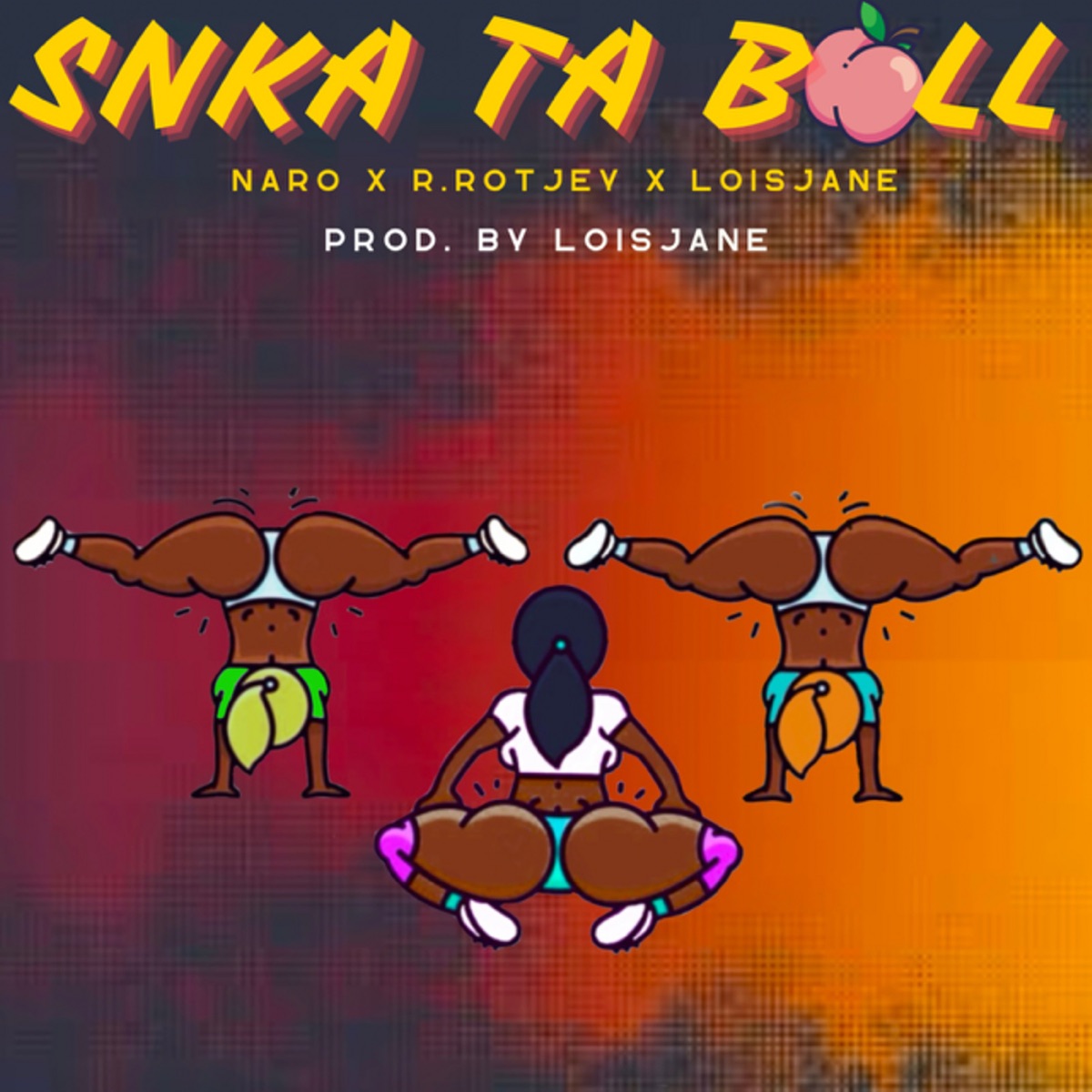 Snka Ta Boll - Single by Loisjane, Naro & R.Rotjey album cover