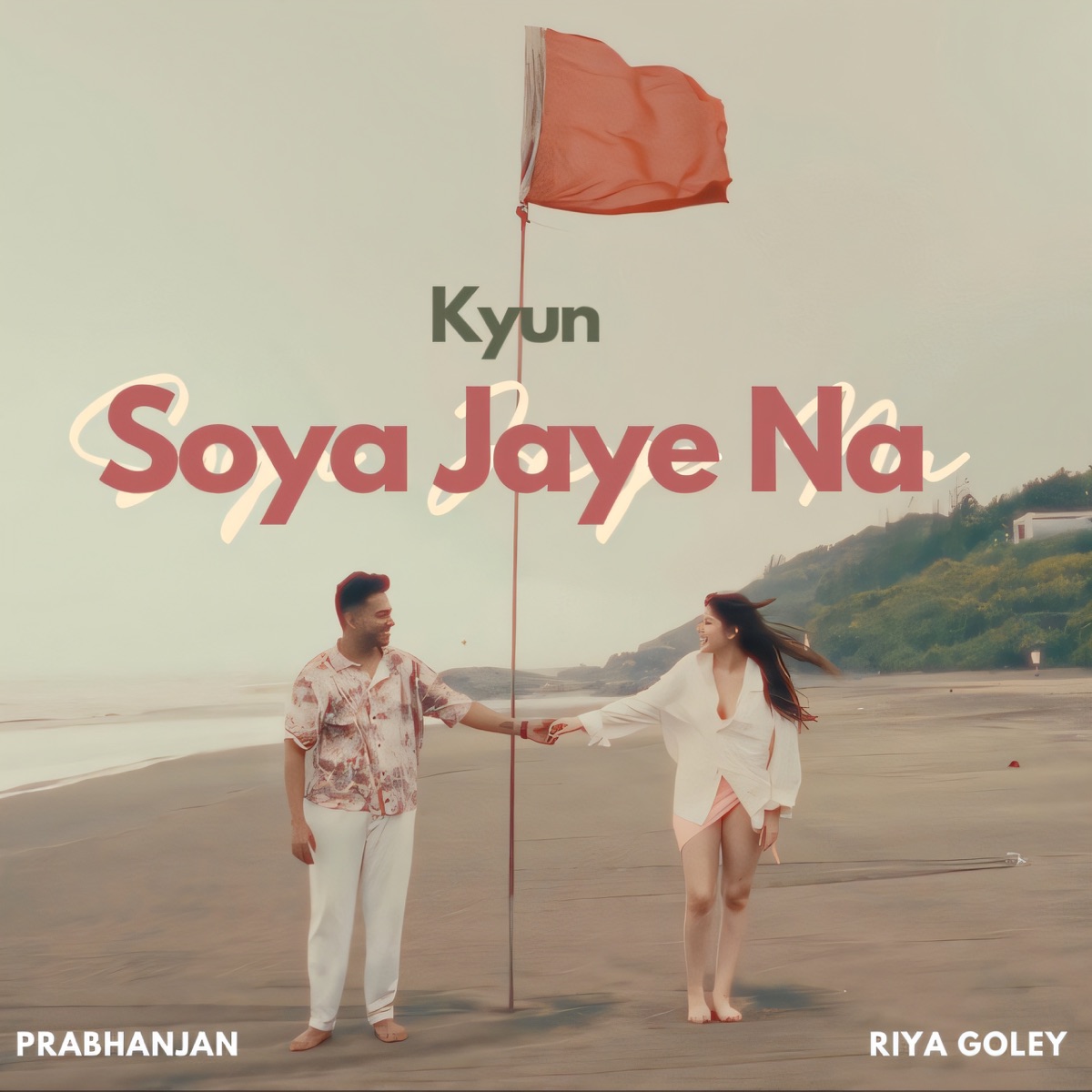 Kyun Soya Jaye Na - Single by Prabhanjan album cover