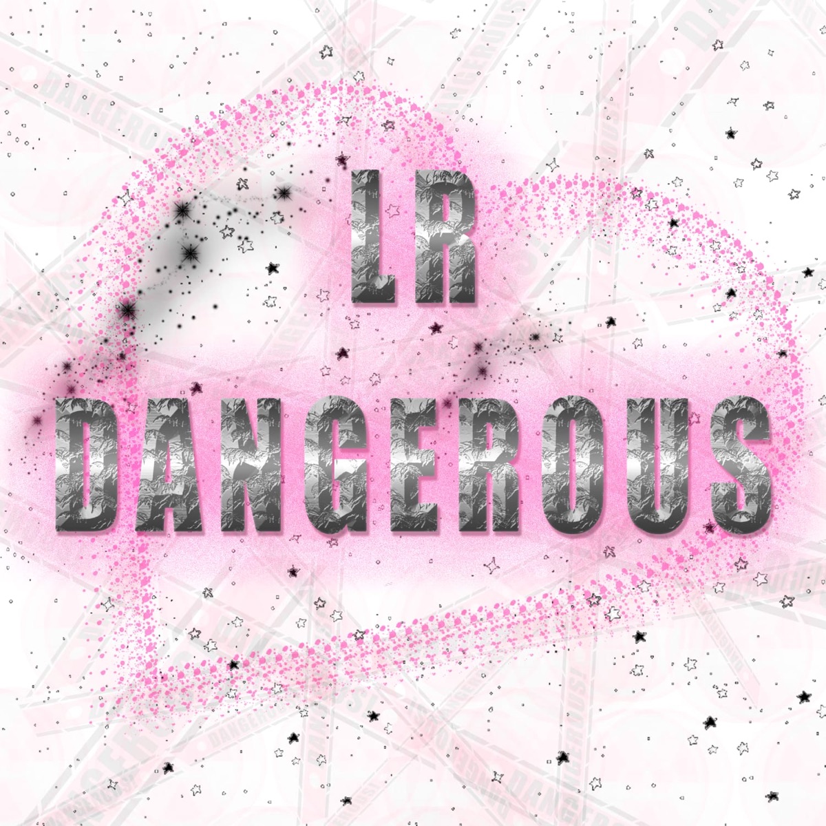 LR Dangerous - Single by Trujilloins, 3nt3 & taki album cover