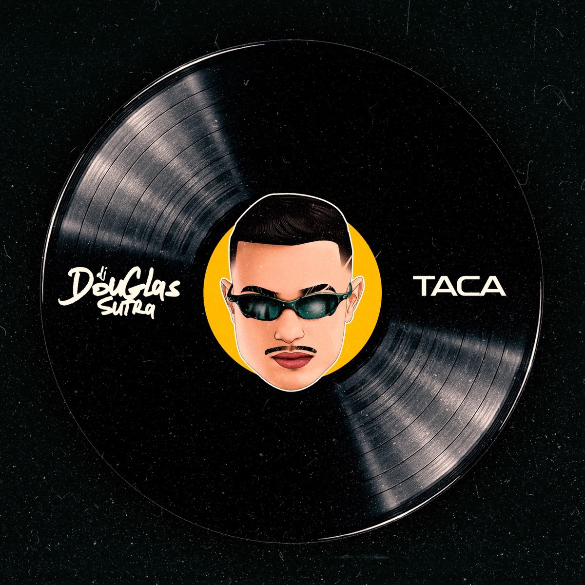 Taca (ELETRO FUNK) - Single by DOUGLAS SUTRA album cover