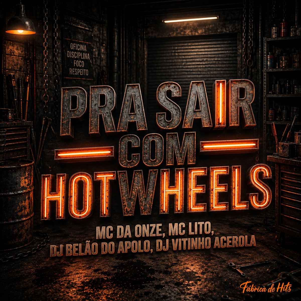 Pra Sair Com Hotwheels (feat. Dj Vitinho Acerola) - Single by MC DA ONZE, MC Lito, DJ BELÃO DO APOLO & Fábrica de Hits album cover