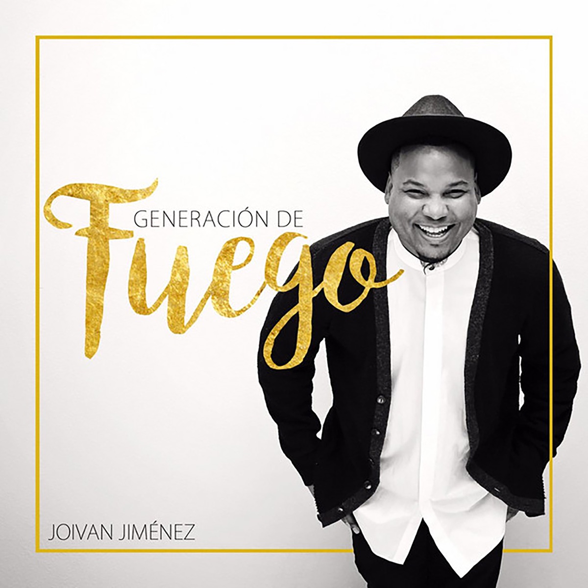 Generación de Fuego - Single by Joivan Jimenez album cover