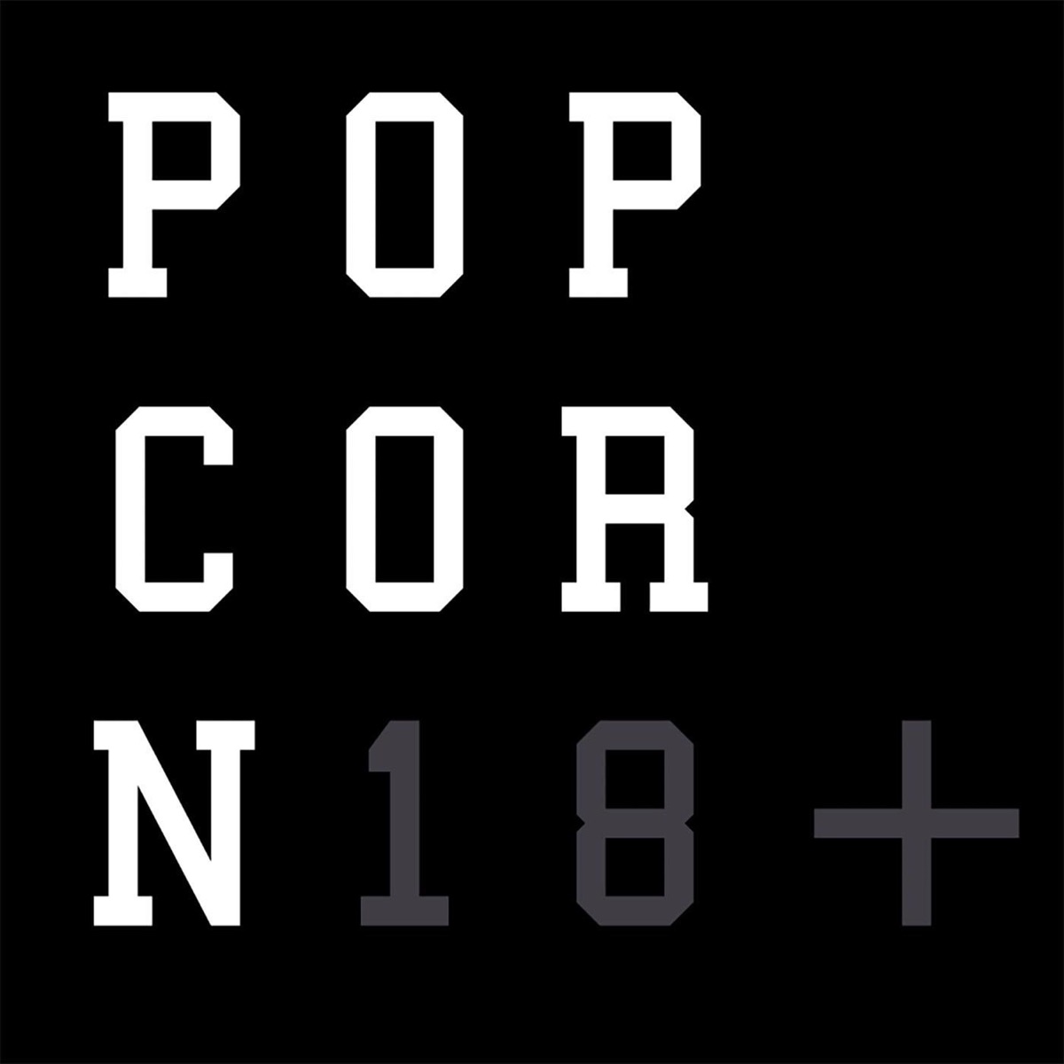 18+ by Popcorn album cover