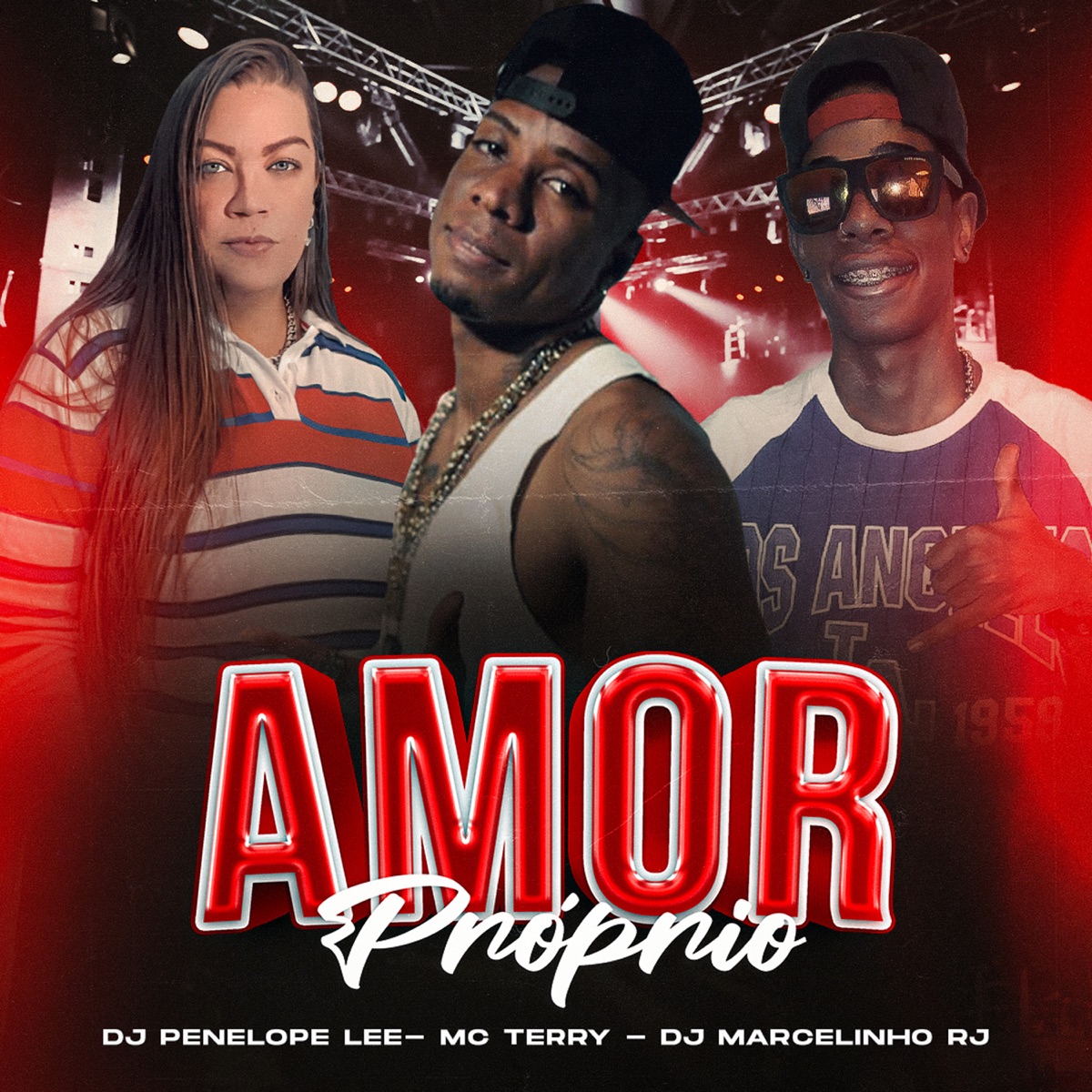 Amor Próprio - Single by MC TERRY, DJ Penelope Lee & DjMarcelinhoRj album cover