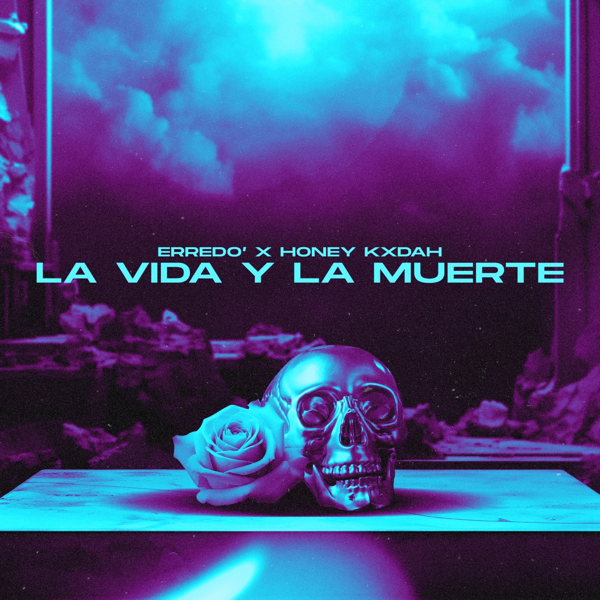 La Vida y la Muerte (feat. HONEY KXDAH) - Single by ERREDO' album cover