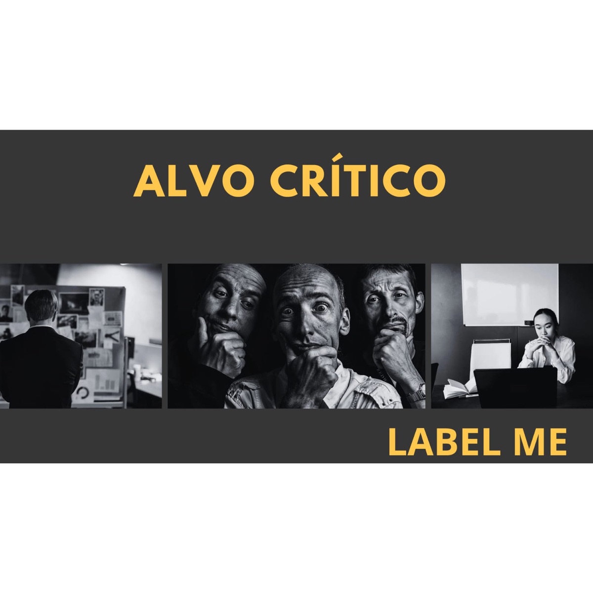 LABEL ME - Single by Alvo Crítico album cover