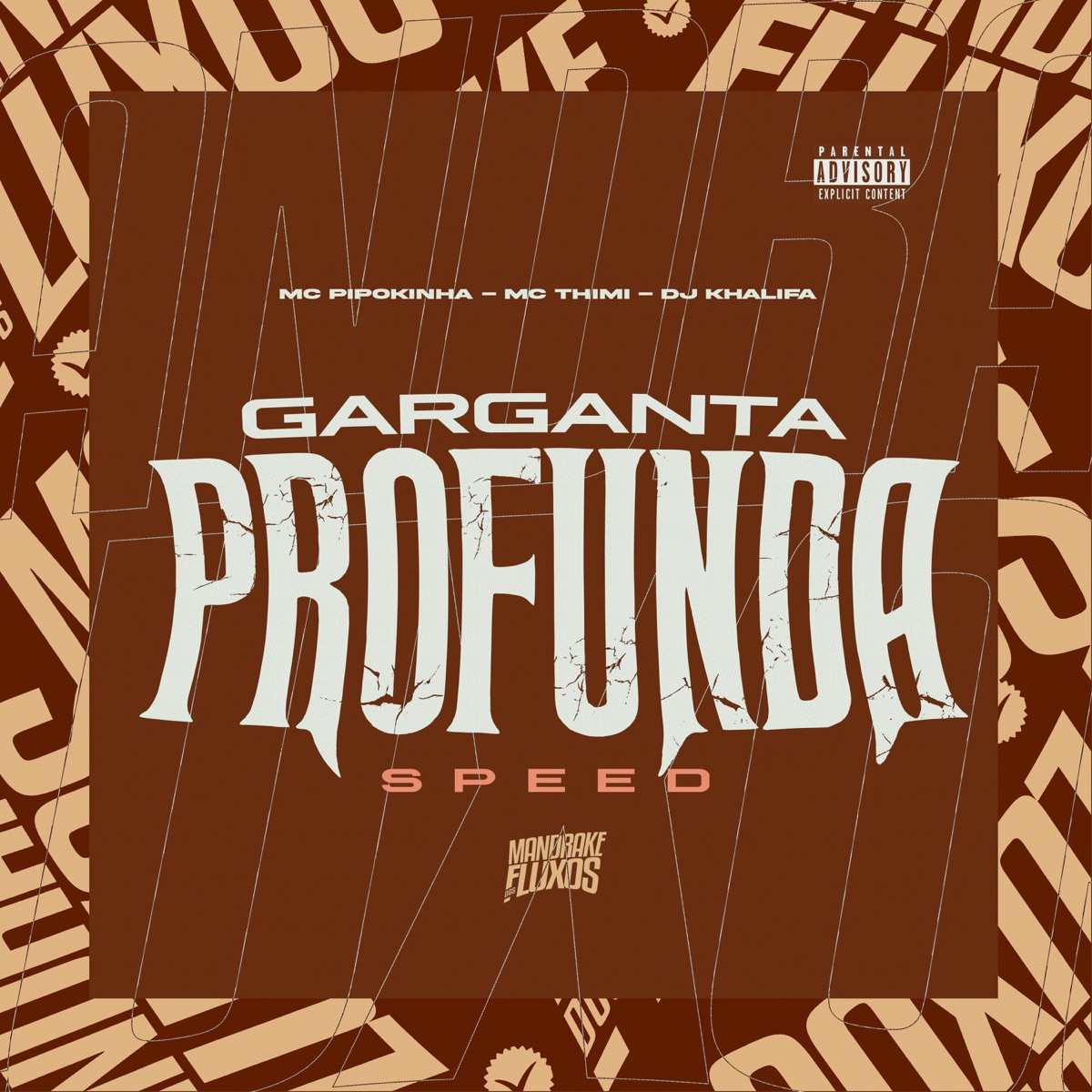 Garganta Profunda (Speed) - Single by MC Pipokinha, MC THIMI & Dj Khalifa album cover