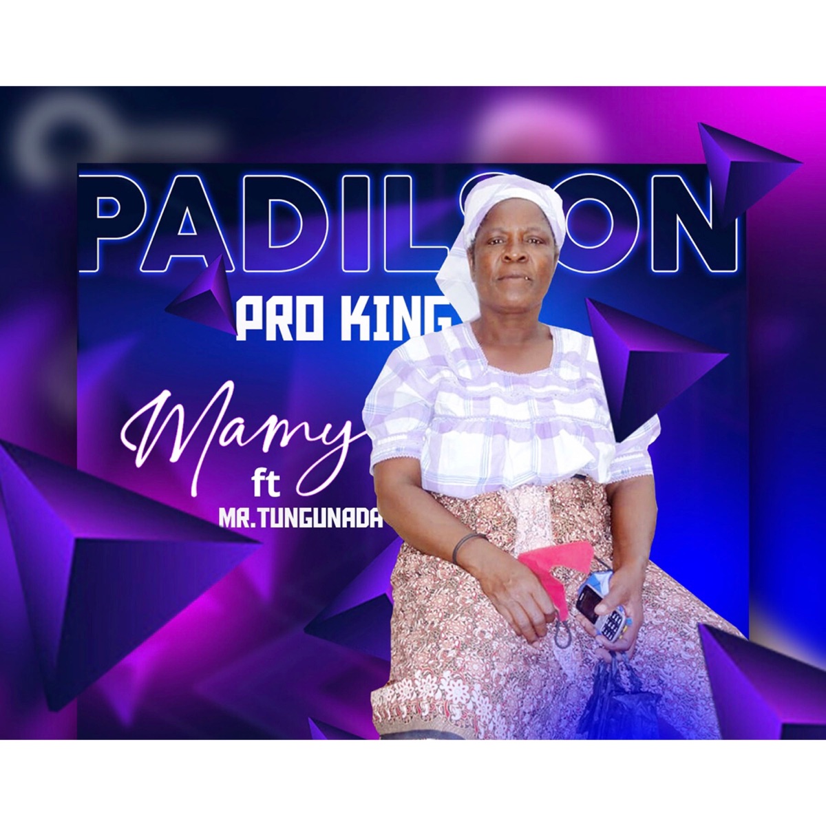 Mamy (feat. Tungunada) - Single by Padilson Pro-king Pca album cover