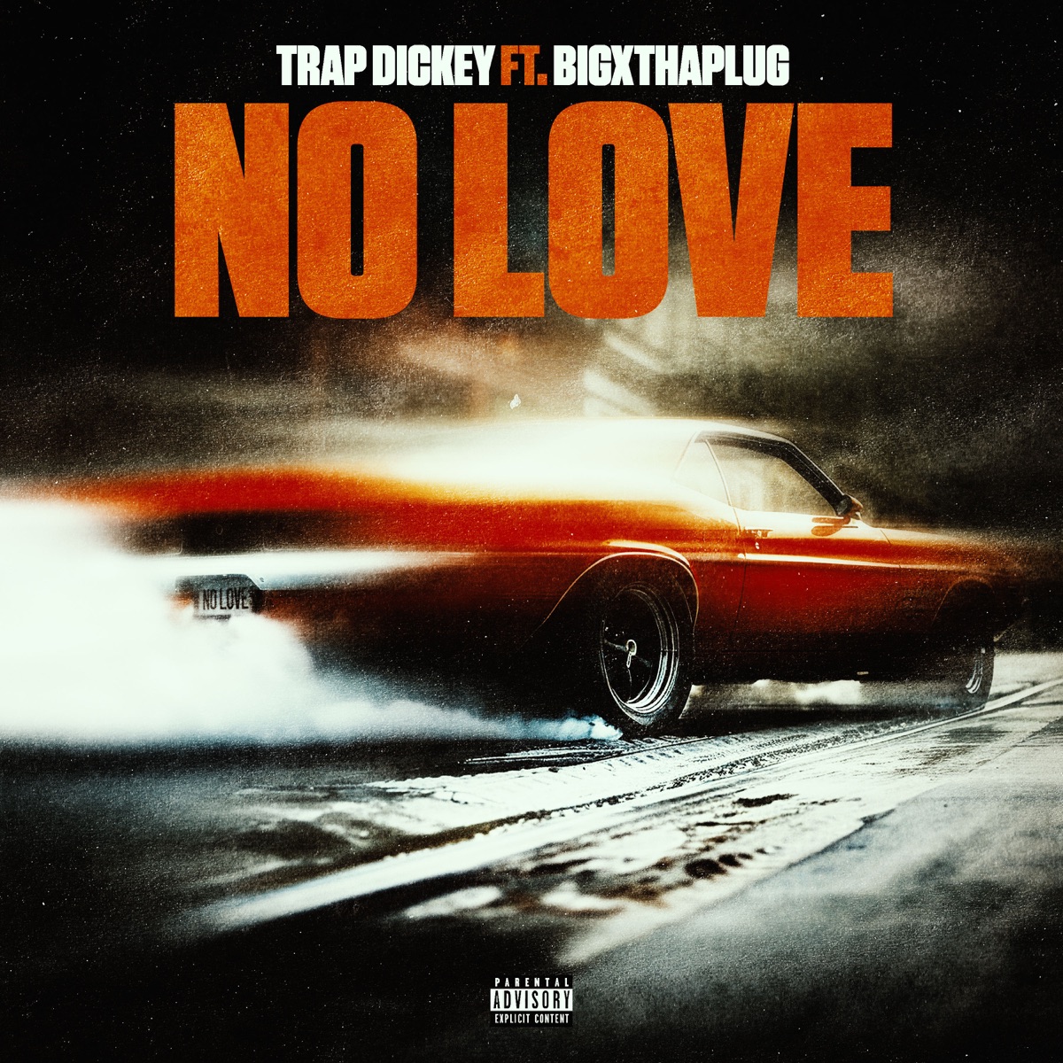No Love (feat. BigXthaPlug) - Single by Trap Dickey album cover