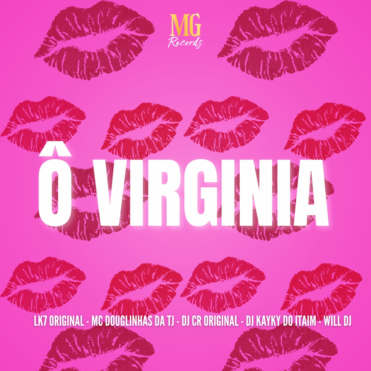 Ô Virginia - Single by MC DOUGLIINHAS DA TJ, DJ CR Original, DJ KAYKY DO ITAIM, WIILL DJ & LK7 Original album cover