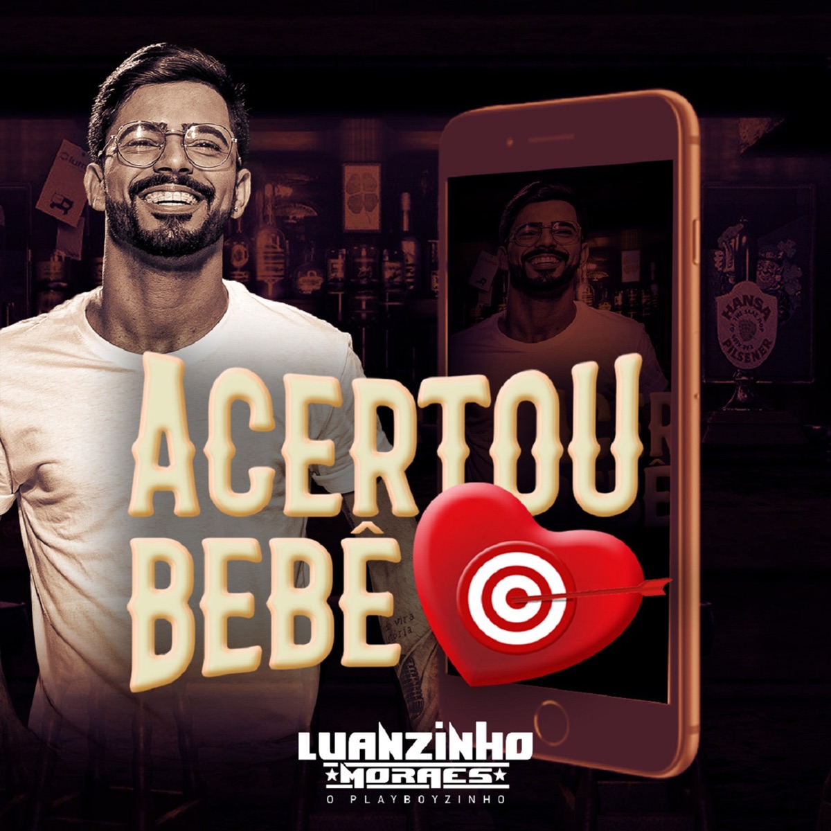 Acertou Bebê - Single by Luanzinho Moraes album cover