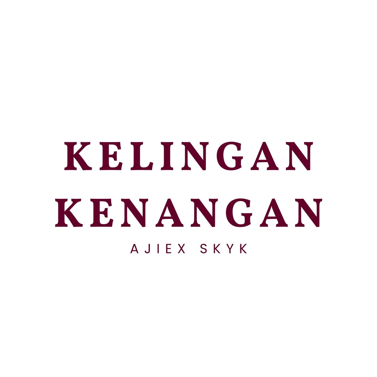 Kelingan Kenangan (feat. Onnsk) - Single by Ajiex SKYK album cover