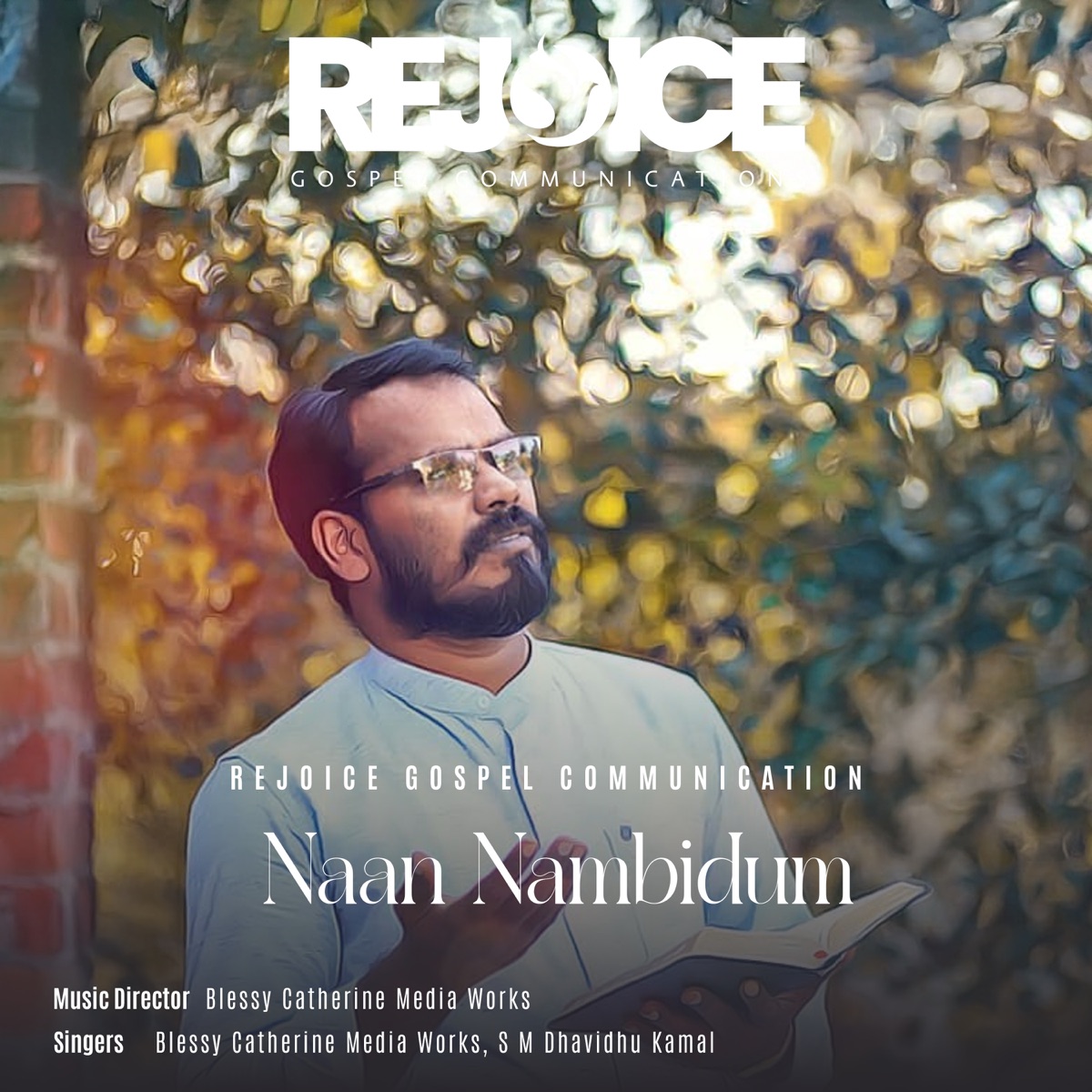 Naan Nambidum - Single by S M Dhavidhu Kamal & Blessy Catherine Media Works album cover