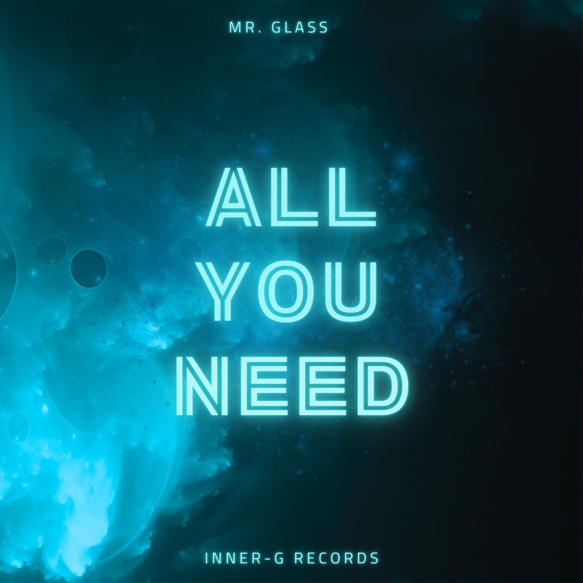 All You Need - Single by Mr. Glass album cover