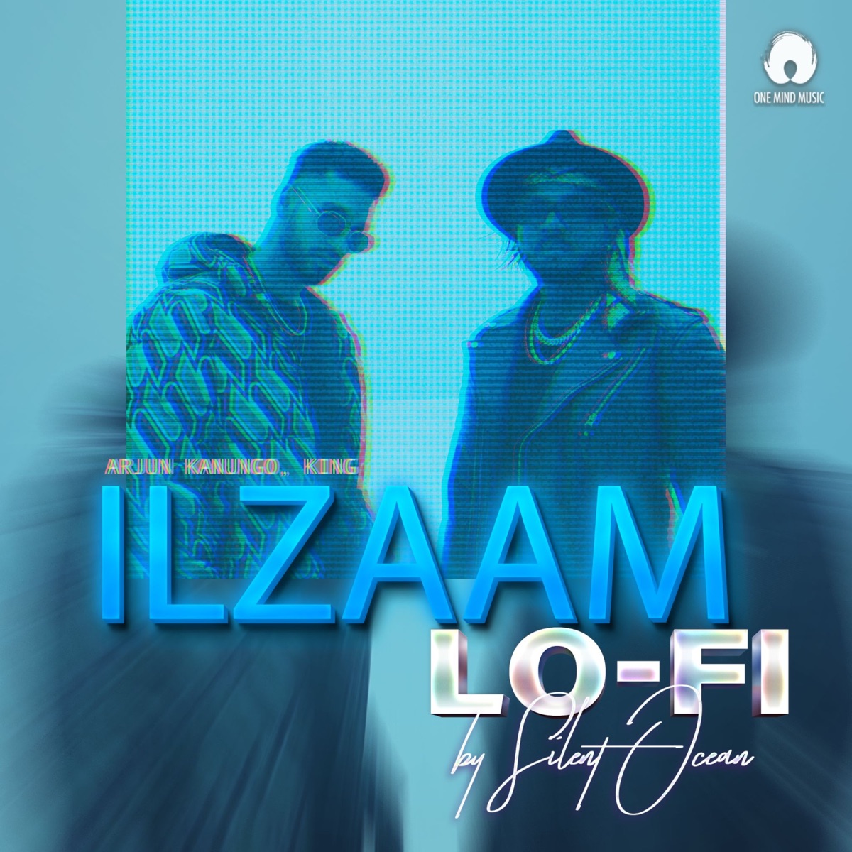 Ilzaam (Lo-Fi) - Single by Arjun Kanungo, King & Silent Ocean album cover