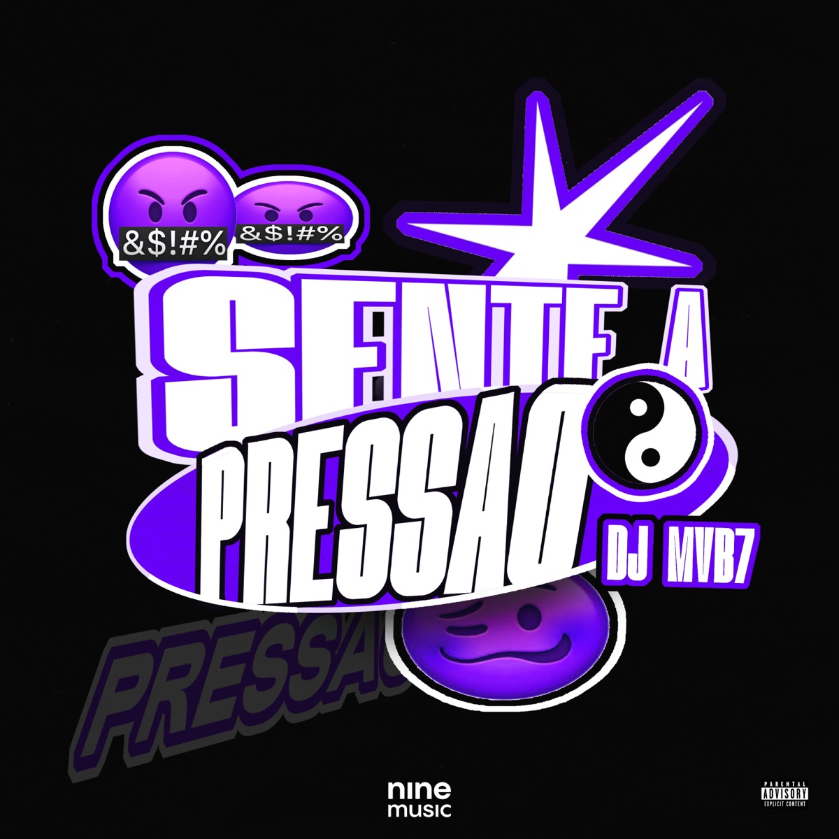 SENTE A PRESSÃO - Single by GP DA ZL, DJ MVB7, Yuri Redicopa & oN4 album cover