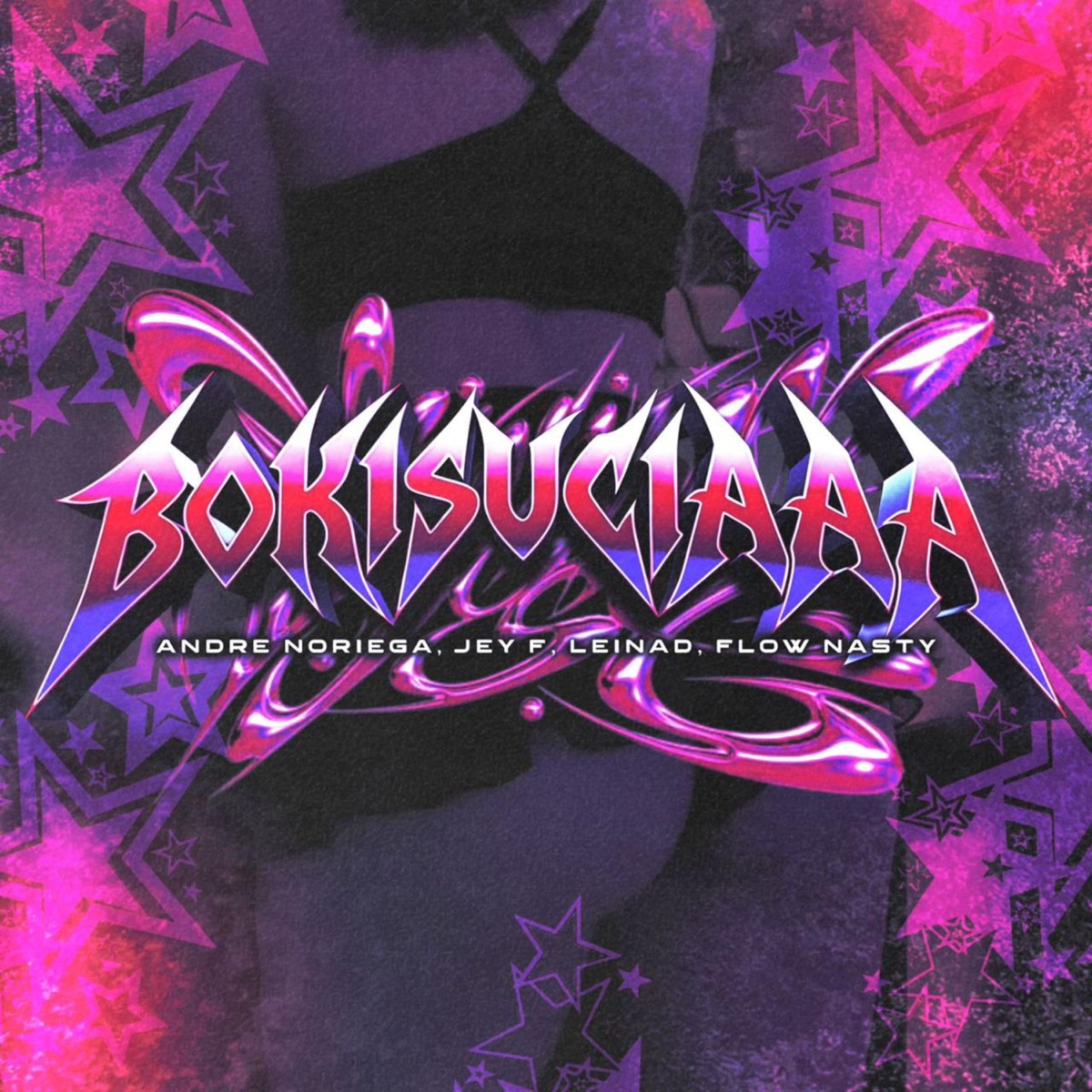 Bokisuciaaaa - Single by Andre Noriega, Jey F, leinvd & Flow Nasty album cover