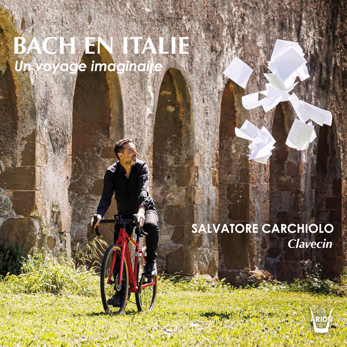Bach en Italie (Un voyage imaginaire) by Salvatore Carchiolo album cover