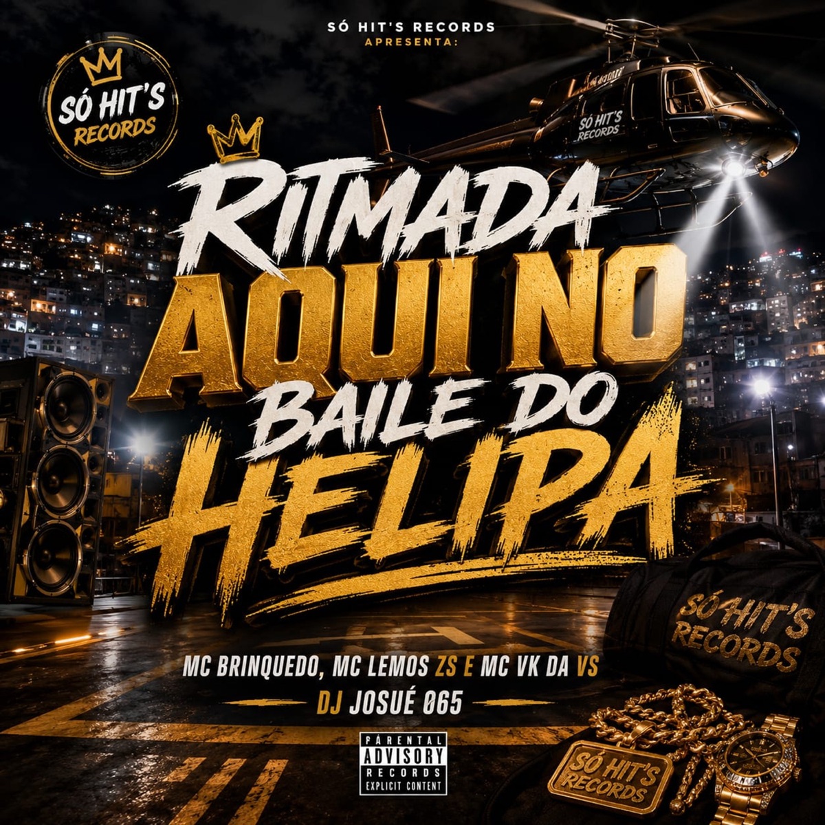 Ritmada Aqui No Baile Do Helipa (feat. Mc Brinquedo) - Single by DJ JOSUÉ 065, MC VK DA VS & MC LEMOS ZS album cover