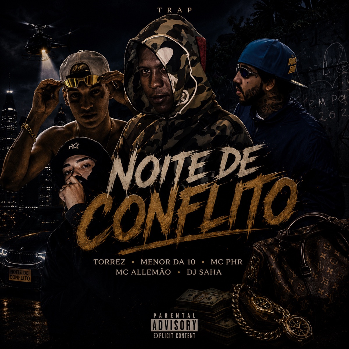 Noite de conflito (feat. Mc Allemão) - Single by Torrez, Menor da 10, MC PHR & Dj saha album cover
