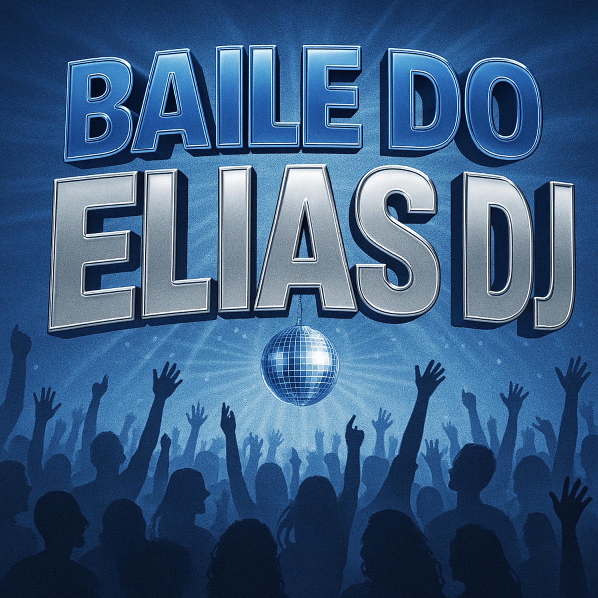 BAILE DO ELIAS DJ - Single by ELIAS DJ album cover