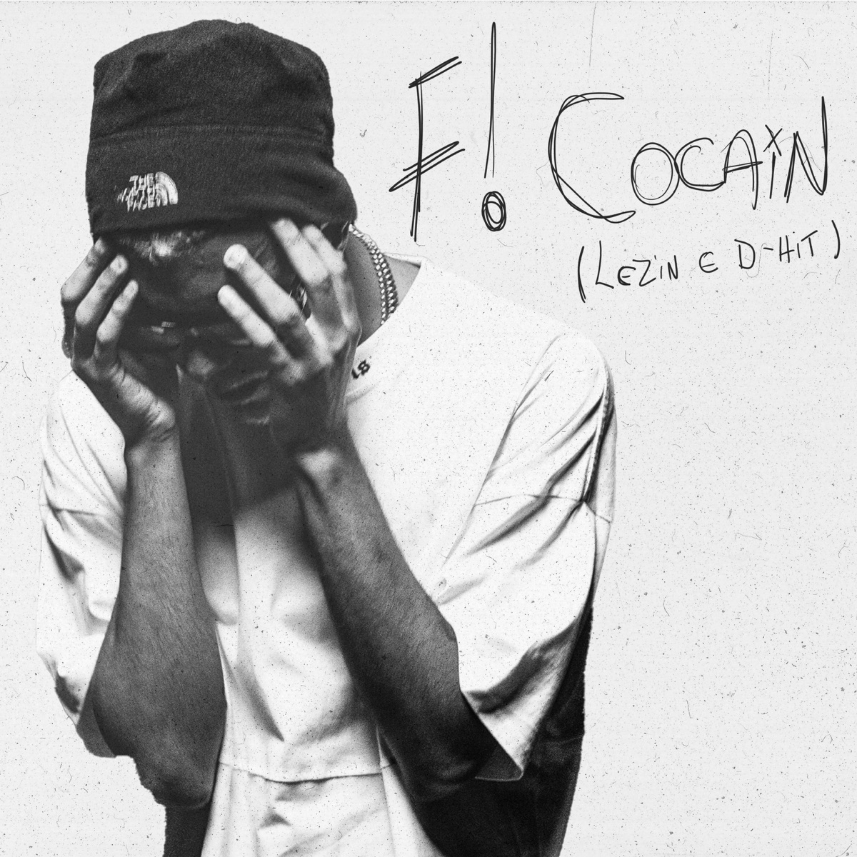 F! Cocain - Single by Lezin & D-Hit album cover