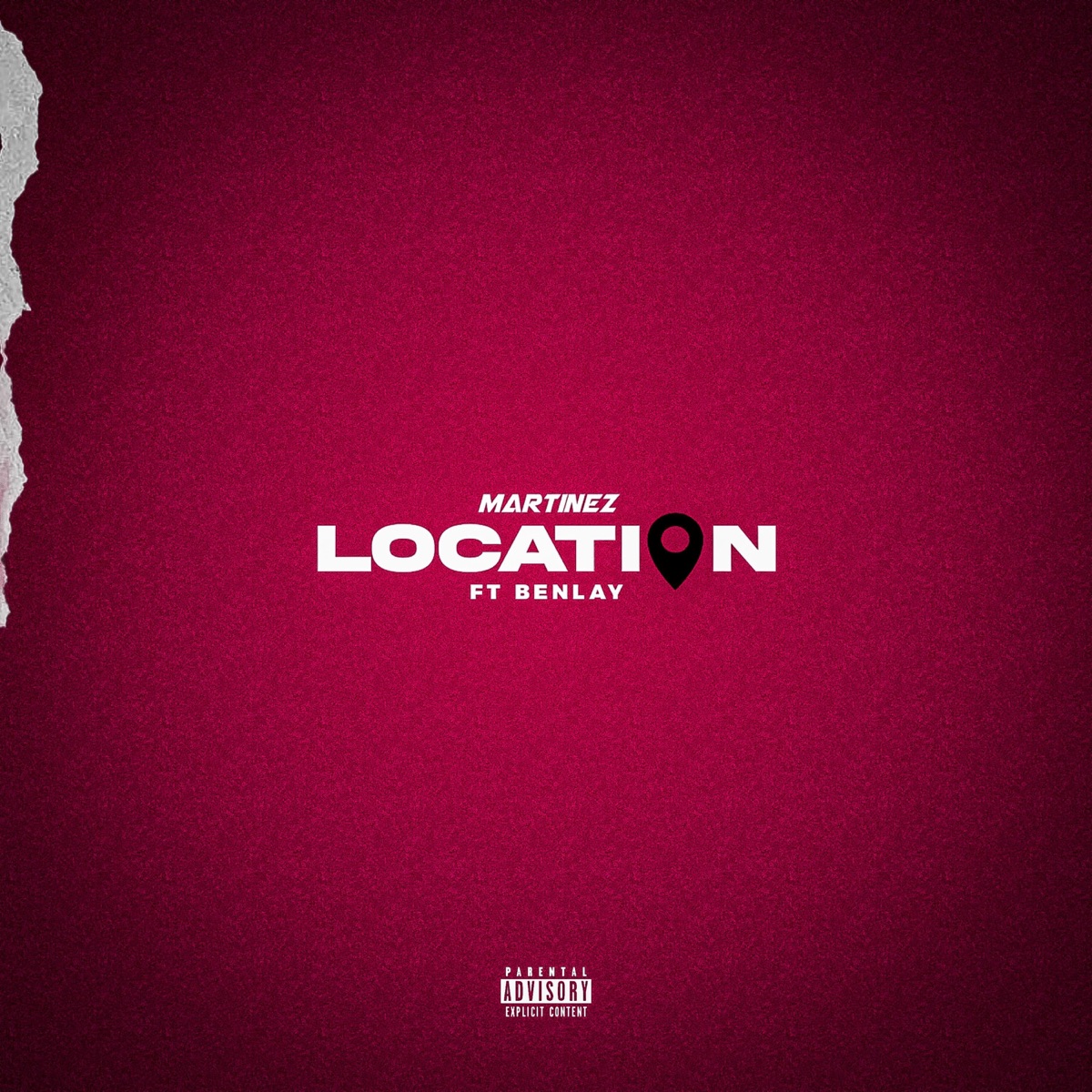 Location (feat. Benlay) - Single by Martinez album cover
