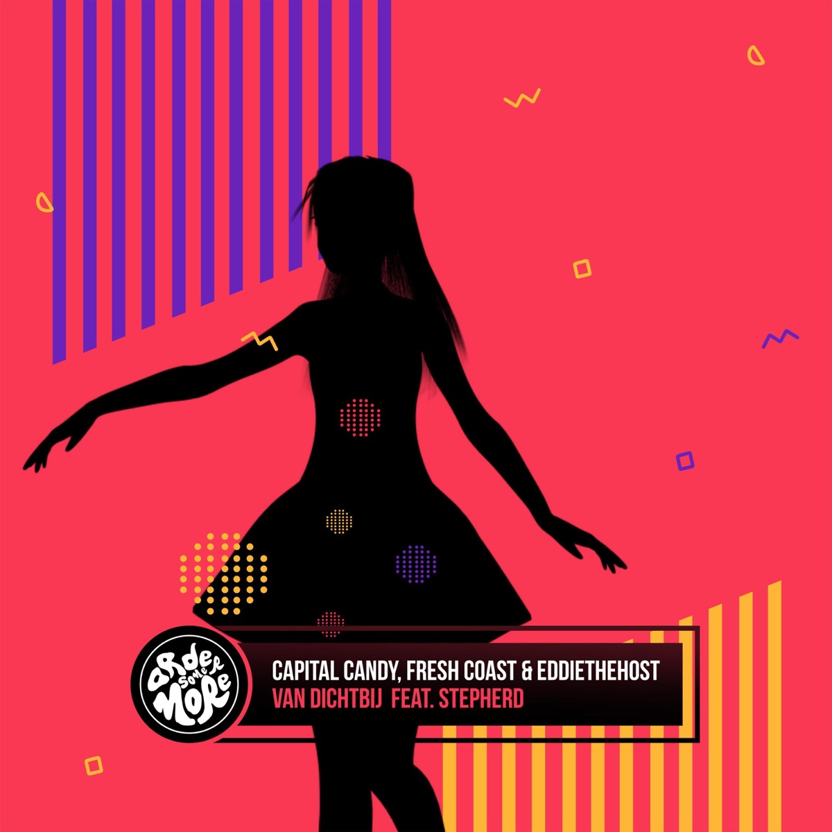 Van Dichtbij (feat. Stepherd) - Single by Capital Candy, Fresh Coast & Eddiethehost album cover