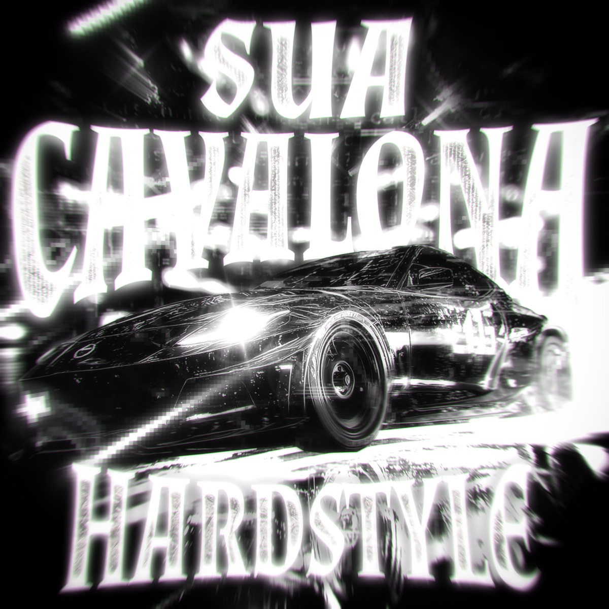 SUA CAVALONA (Hardstyle Remix) - EP by N9PXLUS, SUCCESSXR & REFRESHERX album cover