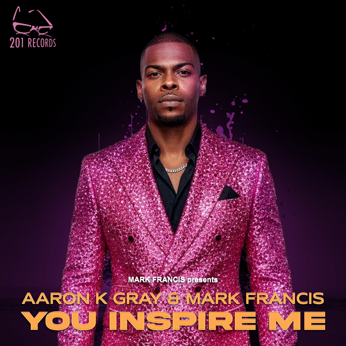 You Inspire Me - Single by Aaron K. Gray & Mark Francis album cover
