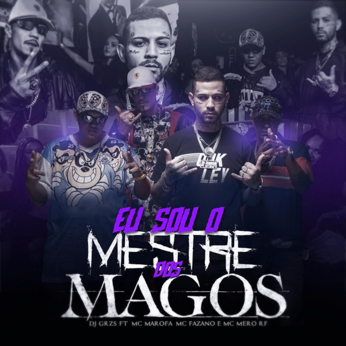 Eu Sou o Mestre dos Magos - Single by DJ GRZS, Mc Marofa, Mc Fazano & Mc Mero RF album cover