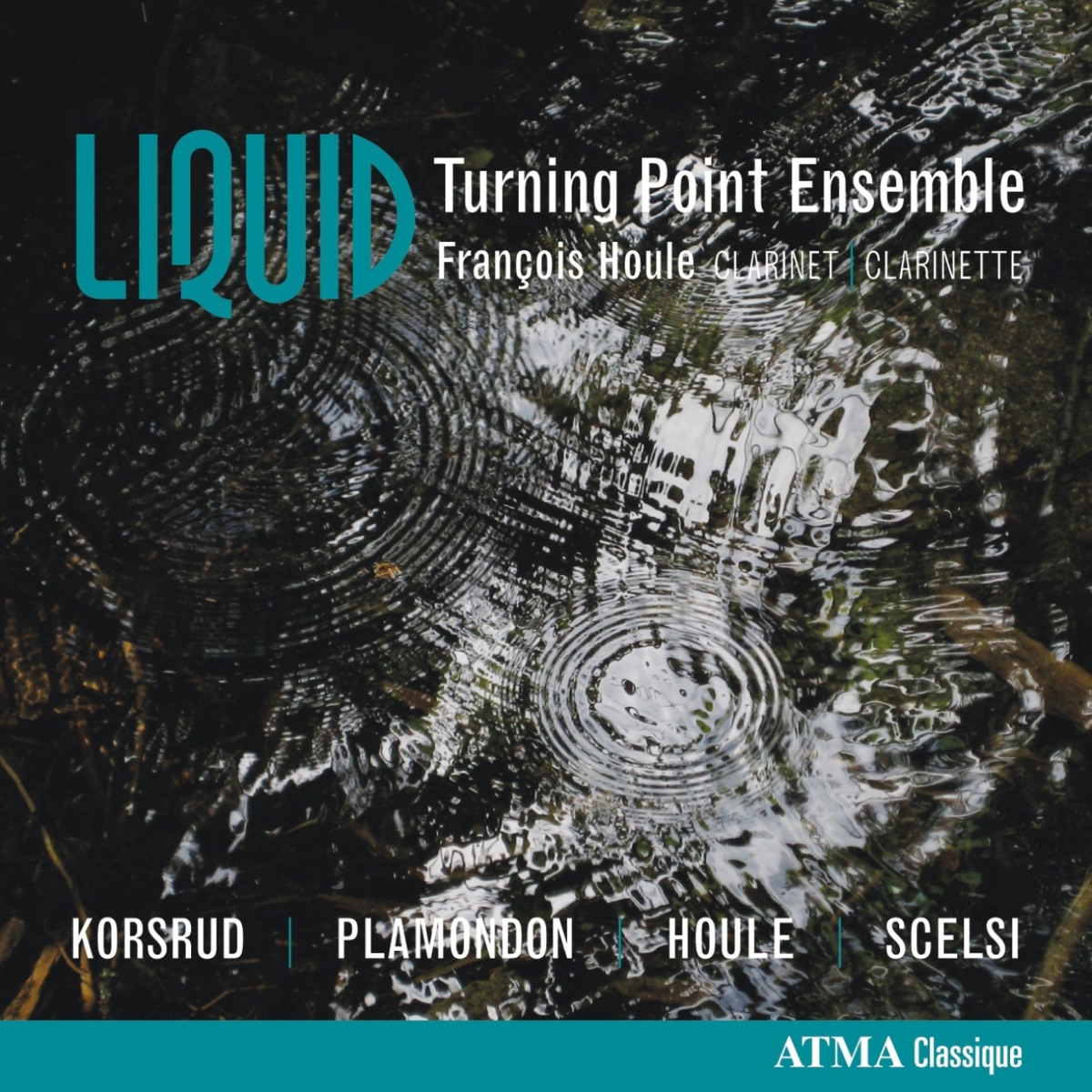 Liquid by François Houle, Owen Underhill & Turning Point Ensemble album cover