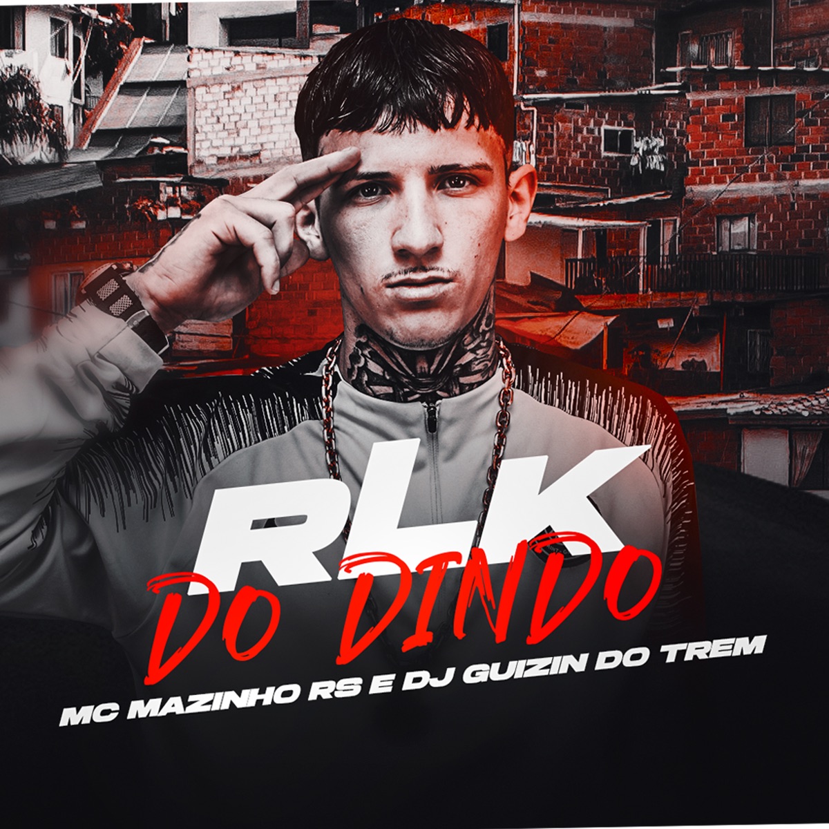 Rlk do Dindo - Single by Mc Mazinho RS & DJ Guizin do Trem album cover