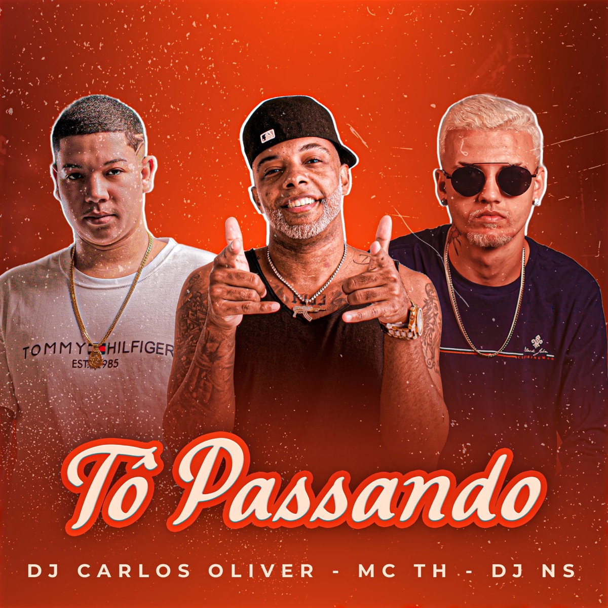 Tô Passando - Single by DJ Carlos Oliver, DJ NS.W & MC TH album cover