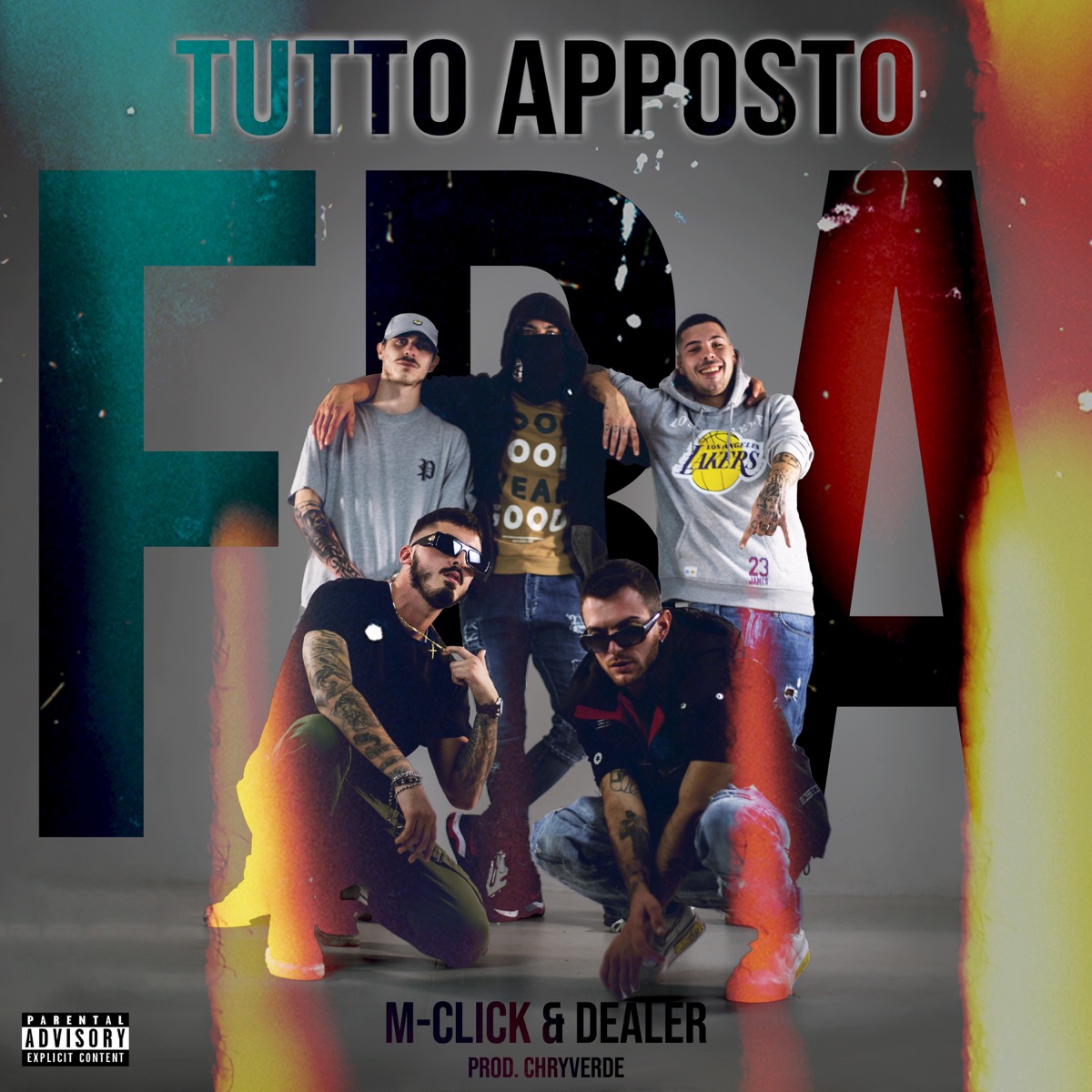Tutto apposto fra - Single by Dealer & M-Click album cover