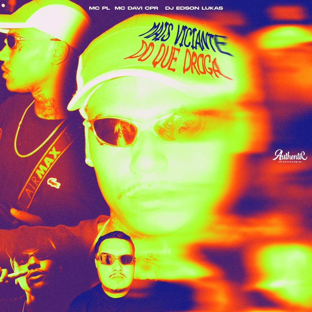 Mais Viciante Que Droga - Single by Mc Davi Cpr, Dj Edson Lukas & MC PL album cover
