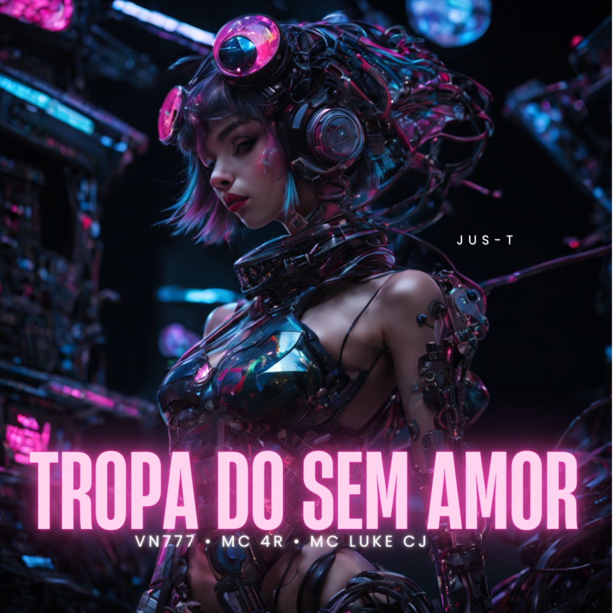 Tropa do Sem Amor (feat. VN777 & Jus-T on the beat) - Single by Mc 4R & MC Luke CJ album cover