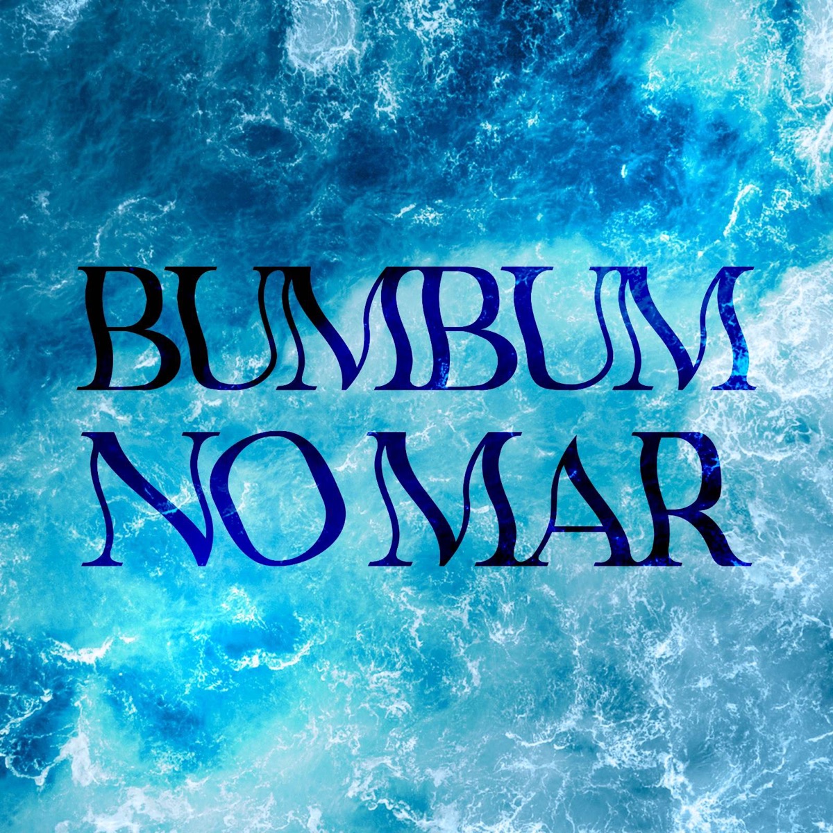 Bumbum no Mar - Single by MC Lipinho Thug & Mc Coca VDP album cover