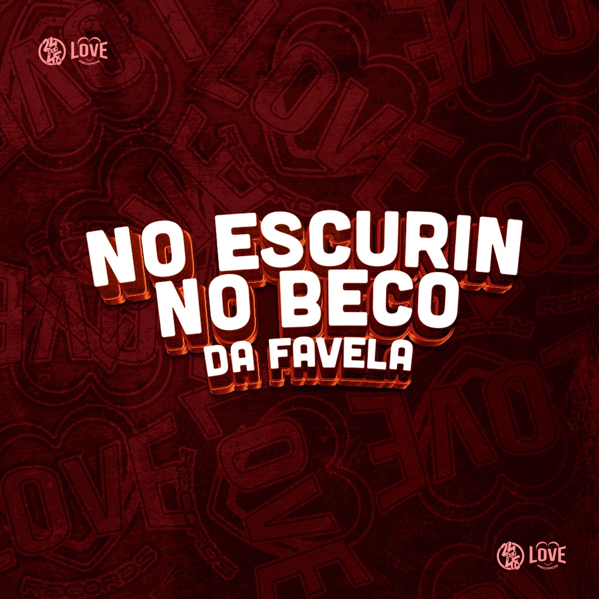 No Escurin do Beco da Favela (feat. Dj K1ck3) - Single by Mc Doiszin, MC FP MOHAMMED & Oliveira Prod album cover